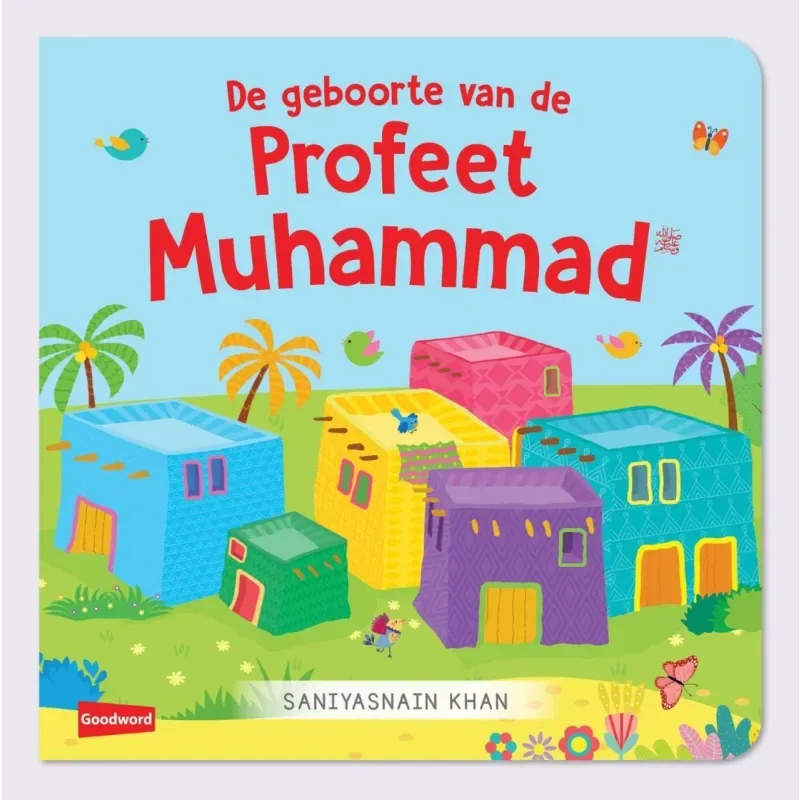 De geboorte van de Profeet muhammed - Islamtoys.eu