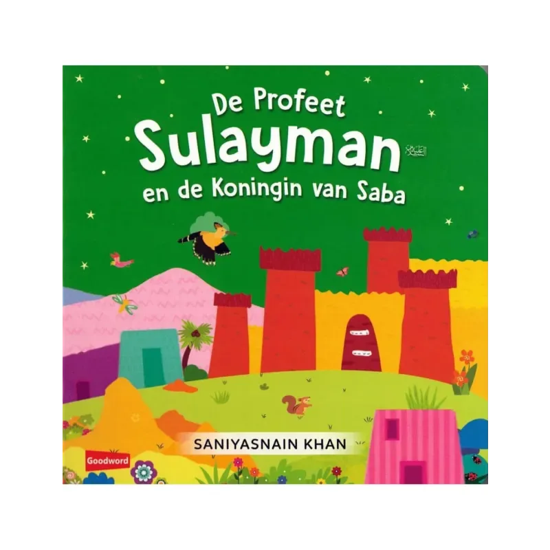 De Profeet Sulayman en de Koningin van Saba - Islamtoys.eu