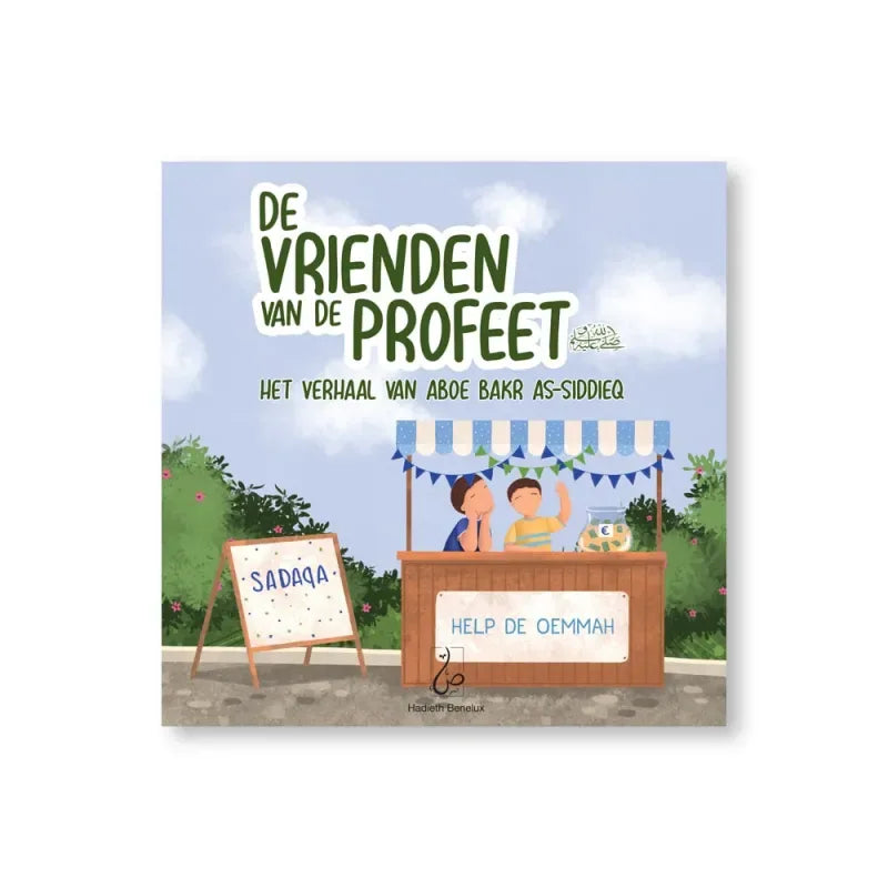 Het Verhaal van Aboe Bakr as-Siddiqﷺ - De vrienden van de Profeet 9 - Islamtoys.eu
