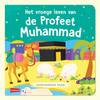 Het vroege leven van de Profeet muhammed - Islamtoys.eu