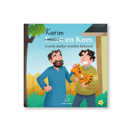 Karim en Kees - Goede daden worden beloond - Islamtoys.eu
