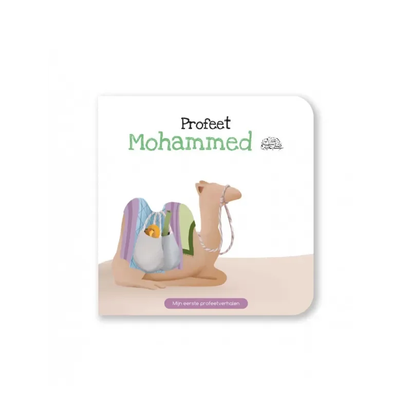 Mijn eerste Profeetverhalen: Mohammed - Islamtoys.eu