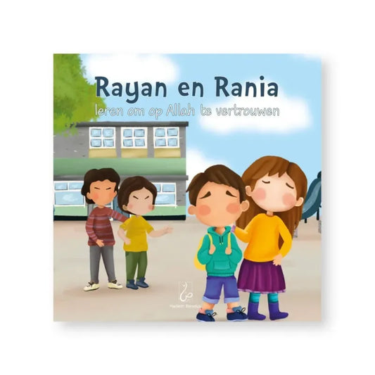 Rayan en Rania leren om op Allah te vertrouwen - Islamtoys.eu