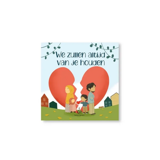 We zullen altijd van je houden - Islamtoys.eu